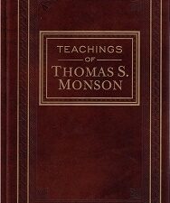 Teachings of Thomas S. Monson ~ Leather Edition ~ Church Employee Christmas Gift Edition