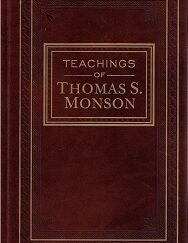 Teachings of Thomas S. Monson ~ Leather Edition ~ Church Employee Christmas Gift Edition