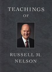 Teachings of Russell M. Nelson ~ Hardbound ~ New ~ ISBN: 9781629725246