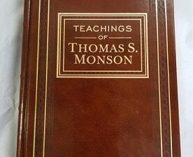 Teachings of Thomas S. Monson ~ Leather Edition ~ Church Employee Christmas Gift Edition