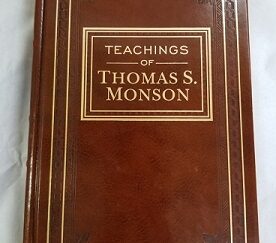 Teachings of Thomas S. Monson ~ Leather Edition ~ Church Employee Christmas Gift Edition