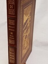 Bright Rivers ~ Easton Press Leather Edition ~ Signed by Author, Nick Lyons