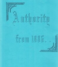Authority From 1886 . . .