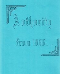 Authority From 1886 . . .