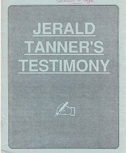 Samuel W. Taylor’s Copy of: Jerald Tanner’s Testimony