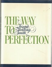The Way to Perfection ~ Joseph Fielding Smith ~ Hardbound with Great Dust Jacket!