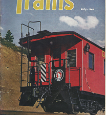 Trains: Volume 6, Number 9, July, 1946