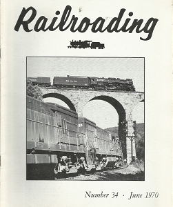 Railroading: Number 34, June 1970
