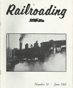 Railroading: Number 28, June 1969