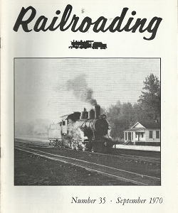 Railroading: Number 35, September 1970