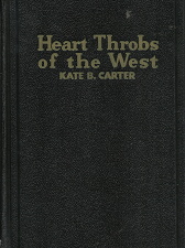 Heart Throbs of the West (Vol. 2) (1940) ~ by Kate B. Carter