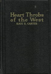 Heart Throbs of the West (Vol. 2) (1940) ~ by Kate B. Carter