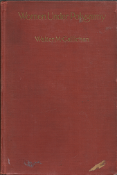 Women Under Polygamy – Walter M Gallichan