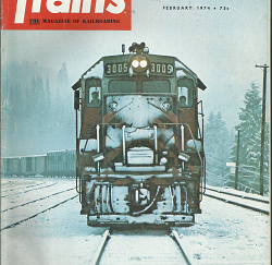 Trains: The Magazine of Railroading: February 1974, Vol. 34, No. 4