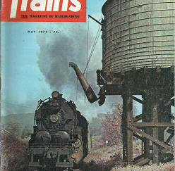 Trains: The Magazine of Railroading: May, 1974, Vol. 34, No. 7