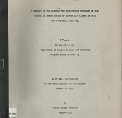 History of the Schools and Educational Programs of the Latter-Day Saints in Ohio and Missouri, 1831-1839 – Orlen Curtis Peterson