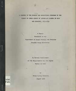 History of the Schools and Educational Programs of the Latter-Day Saints in Ohio and Missouri, 1831-1839 – Orlen Curtis Peterson
