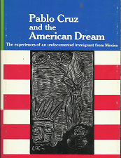 Pablo Cruz and the American Dream – Eugene Nelson – 0879050217