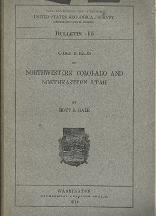 Bulletin 415: Coal Fields of Northwestern Colorado and Northeastern Utah – Hoyt S. Gale