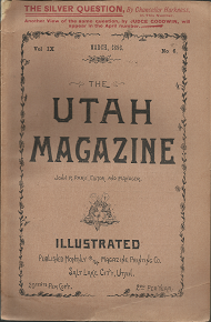 The Utah Magazine: March, 1893, Volume 9, Number 6