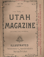 The Utah Magazine: May, 1893, Volume 9, Number 8