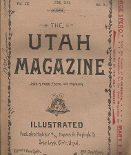 The Utah Magazine: June, 1893, Volume 9, Number 9