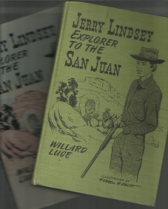 Jerry Lindsey Explorer to the San Juan ~ Willard Luce ~ 1958