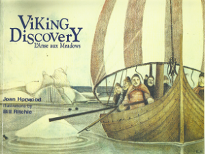 Viking Discovery: L’Anse aux Meadows – Joans Horwood – 0920502504