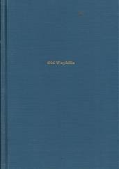 Old Waybills – Alvin F. Harlow – 0405076924