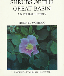 Shrubs of the Great Basin - Hugh N. Mozingo - 0874171121