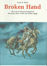 Broken Hand – Leroy R. Hafen – 0803272081