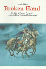 Broken Hand – Leroy R. Hafen – 0803272081