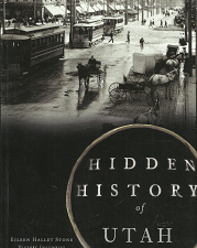 Hidden History of Utah – Eileen Hallet Stone – 9781626193475