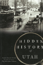 Hidden History of Utah – Eileen Hallet Stone – 9781626193475