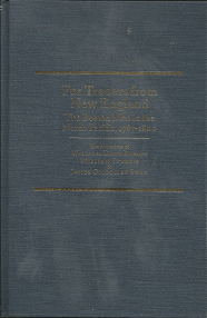 Fur Traders From New England – William Dane Phelphs, William Sturgis & James Gilchrist Swan – 0870622617