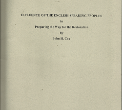 Influence of the English-Speaking People in Preparing the Way for the Restoration – John H. Cox