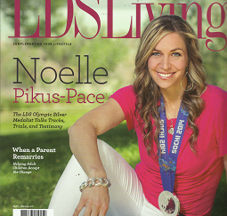 LDS Living Magazine: July, August 2014 “Noelle Pikus-Pace”