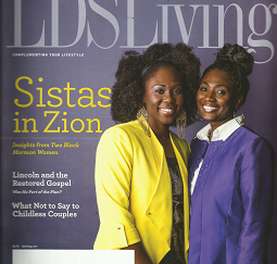 LDSLiving Magazine: May, June 2014 “Sistas in Zion”