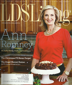 LDSLiving Magazine: November, December 2013 “Ann Romney”