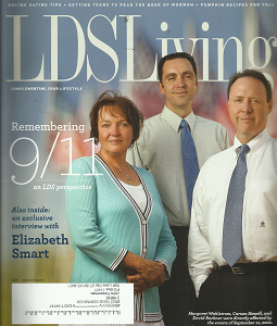 LDS Living Magazine: September, October 2011 “Remember 9/11 an LDS Perspective”