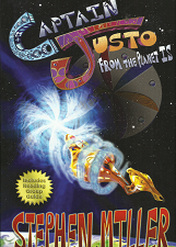 Captain Justo From the Planet IS – Stephen Miller – 9781583083932