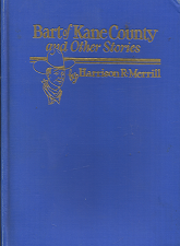 Bart of Kane County and Other Stories – Harrison R. Merrill