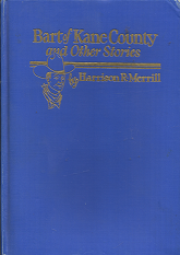 Bart of Kane County and Other Stories – Harrison R. Merrill