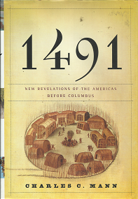 1491: New Revelations of the Americas Before Columbus – Charles C. Mann – 140004006X