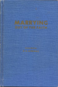 Marrying Out of the Faith ~ N. B. Lundwall ~ Very Rare!
