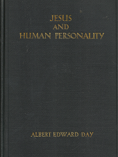 Jesus and Human Personality – Albert Edward Day