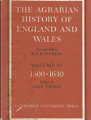The Agrarian History of England and Wales: Volume 4, 1500-1650 – H.P.R. Finberg