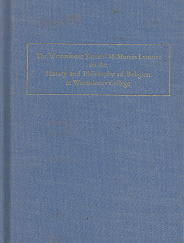 The Westminster Tanner-McMurrin Lectures: Philosophy of Religion – Martin E. Marty