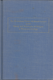 The Westminster Tanner-McMurrin Lectures: Philosophy of Religion – Martin E. Marty