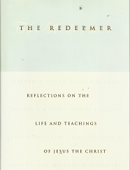 The Redeemer: Reflections on the Life and Teachings of Jesus the Christ – 1573455989
